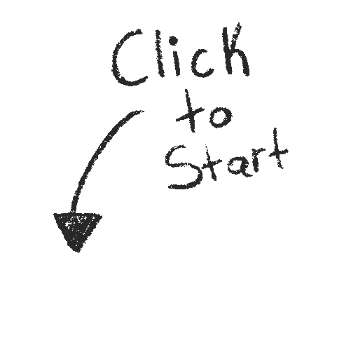 Click to start